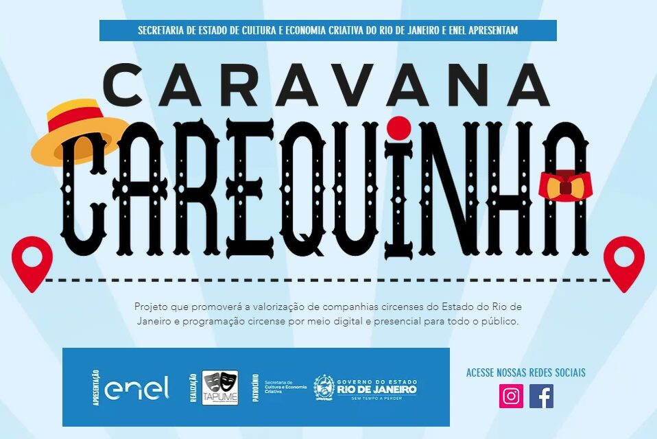 Caravana Carequinha abre inscrições para companhias circenses