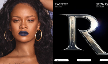 RIHANNA ENCABEÇA A TRILHA DE “BLACK PANTHER: WAKANDA FOREVER” COM O TEMA ORIGINAL “LIFT ME UP”