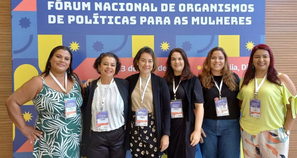 Niterói marca presença no 1º Fórum Nacional de Organismos de Políticas para as Mulheres