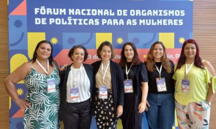 Niterói marca presença no 1º Fórum Nacional de Organismos de Políticas para as Mulheres